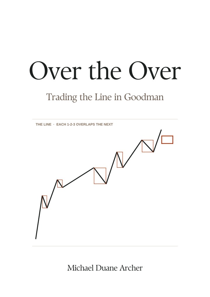 Cover of Over the Over: Trading the Line in Goodman, by Michael Duane Archer